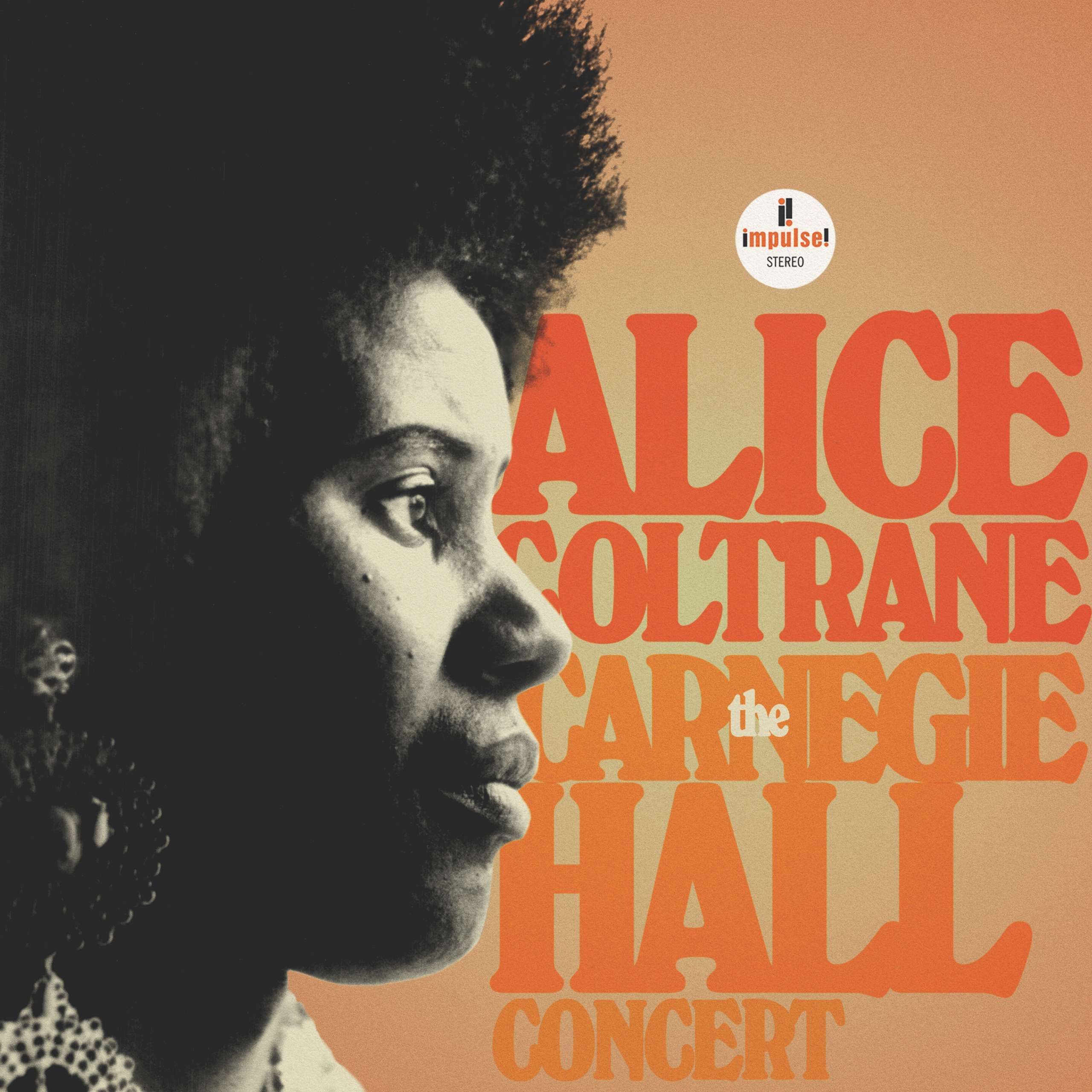 ALICE COLTRANE THE CARNEGIE HALL CONCERT – Press Releases – Universal ...